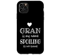 Gran Is My Name Grandmother Grandma Case for iPhone 11 Pro Max