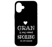 Gran Is My Name Grandmother Grandma Case for iPhone 16 Plus