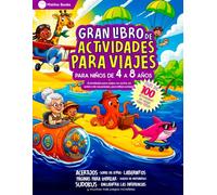 Gran Libro de Actividades para Viajes, para Niños de 4 a 8 Años: Diversión sin Pantallas para Viajes en Coche, Avión y de Vacaciones.: Más de 100 ... de Letras, Páginas para Colorear y Mucho Más.