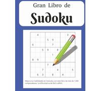 Gran Libro de Soduku: Horas de diversión en casa o mientras estás en movimiento con más de 1,000 rompecabezas.