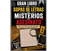 Gran Libro de Sopas de Letras de Misterios de Asesinato: Más de Sopas de Letras con Casos, Detectives y Pistas para Resolver