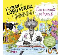 Gran Lobo Feroz Investiga Cuentos de Hadas, El