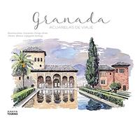 Granada. Acuarelas de viaje (Guías Singulares)