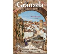 Granada: The Complete Trilogy by Radwa AshourMarina WarnerKay H | Paperback