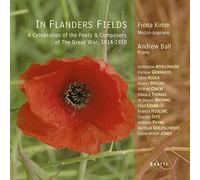 GRANADOS/POULENC/KUULA/COLES/KIMM/BALL - IN FLANDERS FIELDS