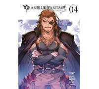 Granblue Fantasy (Manga) 4 (GRANBLUE FANTASY GN)