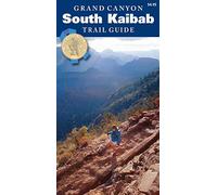 Grand Canyon South Kaibab Trail Guide (Grand Canyon Trail Guide Series)