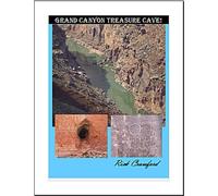 Grand Canyon Treasure Cave!