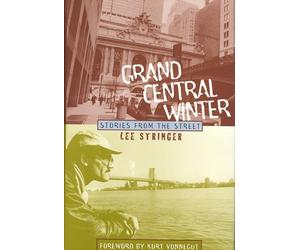 Grand Central Winter: Stories from the Street