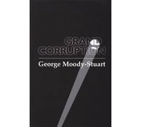 Grand Corruption: How Business Bribes Damage Developing Countries