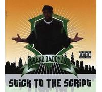 Grand Daddy I.U. - Stick To The Script