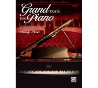 Grand Duets 1 – 8 Early Elementary Pieces for One Piano, Four Hands – Alfred Music