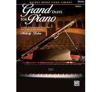 Grand Duets for Piano, Bk 4: 6 Early Intermediate Pieces for One Piano, Four Hands