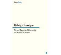 Grand Dukes and Diamonds: The Wernhers of Luton Hoo