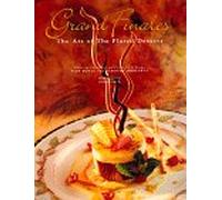 Grand Finales: The Art of the Plated Dessert