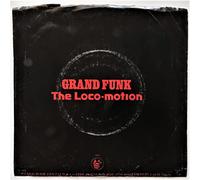 Grand Funk 45 RPM Destitute & Losin' / The Loco-motion