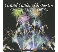 Grand Gallery Orchestra - Can't Take My Eyes Off You [Japan CD] XQKF-1017