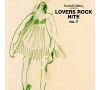 Grand Gallery presentes LOVERS ROCK NITE