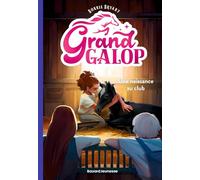 Grand Galop, Tome 04: Une naissance au club