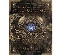 Grand Grimoire of Cthulu Mythos Magic: 7th Edition Call of Cthulhu Spells by Mik