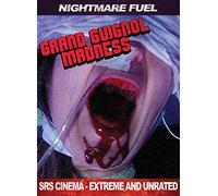 Grand Guignol Madness