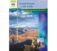 Grand Hymns Of The Faith: 10 Expressive Arrangements of Favorite Hymns (Sacred Performer Collections)