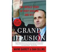Grand Illusion: The Untold Story of Rudy Giuliani and 9/11