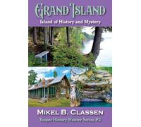 Grand Island: Island of History and Mystery