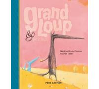 Grand Loup & Petit Loup