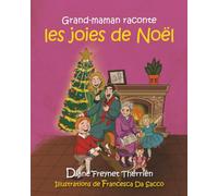 Grand-maman raconte les joies de Noël