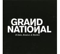 Grand National - The B Sides And Remixes
