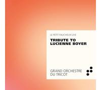 Grand Orchestre du Tricot - Tribute to Lucienne Boyer