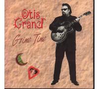 Grand, Otis - Grime Time