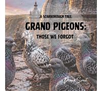 Grand Pigeons: Those We Forgot