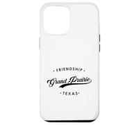Grand Prairie Texas TX State Motto for Women and Men Case for iPhone 12 Pro Max