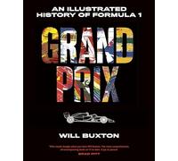 Grand Prix: An Illustrated History of Formula 1