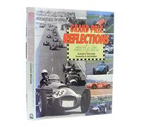 Grand Prix Reflections: From the 2.5 Litre Formula 1 Era, 1954-60