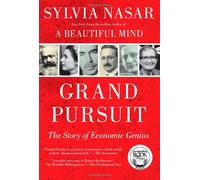 Grand Pursuit: The Story of Economic Genius