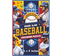 Grand Slam Baseball Crossword Puzzles: Swing for the fences with this exciting baseball crossword puzzle book featuring famous players, beloved teams, ... great. Easy to Read. (All Things Sports)
