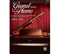 Grand Solos for Piano, Bk 1: 10 Pieces for Early Elementary Pianists with Optional Duet Accompaniments: 01 (Melody Bober Piano Library)