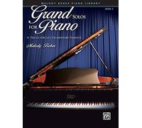 Grand Solos for Piano, Bk 3: 11 Pieces for Late Elementary Pianists: 03 (Melody Bober Piano Library)
