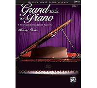Grand Solos for Piano, Bk 5: 9 Pieces for Intermediate Pianists (Melody Bober Piano Library)
