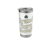 Grand Sure Enough Irish Shamrock Typography Stainless Steel Insulated Tumbler