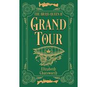 Grand Tour: The Brass Queen II: 2