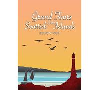 Grand Tours of the Scottish Islands (Series 4)
