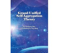 Grand Unified Self-Aggregation Theory