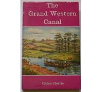 Grand Western Canal (Inland Waterways Histories S.)