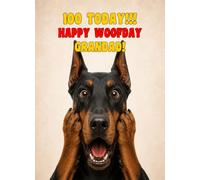 Grandad 100th Birthday Card (Funny Surprised Doberman Dog)