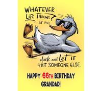 Grandad 66th Birthday Card (Funny Duck Quote Humour) For Him Age Male Boy Man Animal - From Grandson Granddaughter Greeting Blank Inside Envelope Included Gift Idea UK