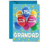 Grandad 75th Birthday Card - Worlds Most Amazing - Happy Birthday Card for 75 Year Old Grandad from Grandson Granddaughter, A5 Balloons and Stars Bday Greeting Cards